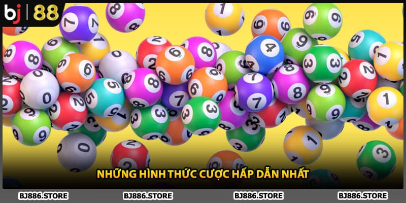 Những hình thức cược hấp dẫn nhất