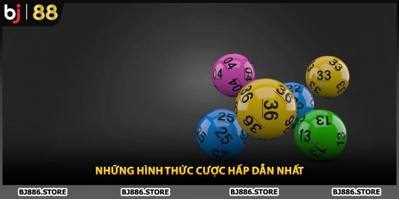 Những hình thức cược hấp dẫn nhất