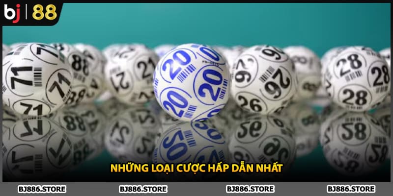Những loại cược hấp dẫn nhất
